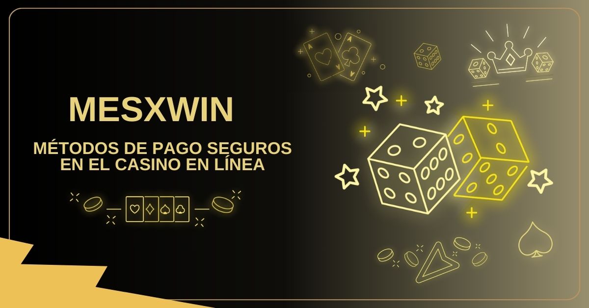 5 métodos de pago en los casino en línea dinero real en México