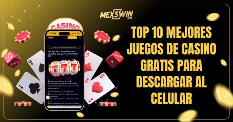 Juegos de casino gratis para descargar al celular