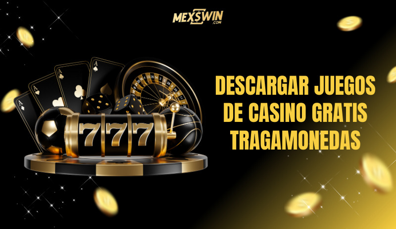 juegos de casino gratis sin internet - Mexswin (6)